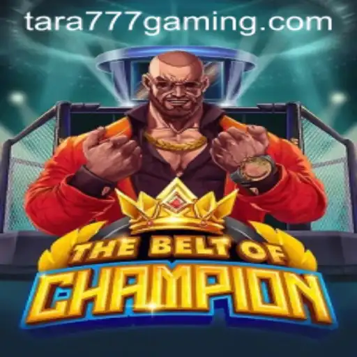 TheBeltOfChampion: Exploring the Digital Arena with Tara777