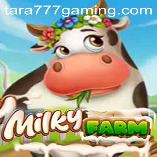 Exploring the Charming World of MilkyFarm: A Delightful Gaming Adventure