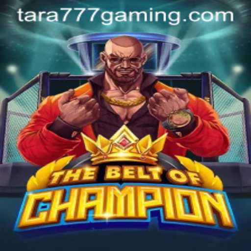 TheBeltOfChampion: Exploring the Digital Arena with Tara777
